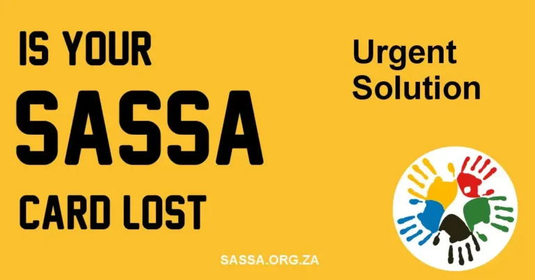 What to do if your SASSA Card is lost?