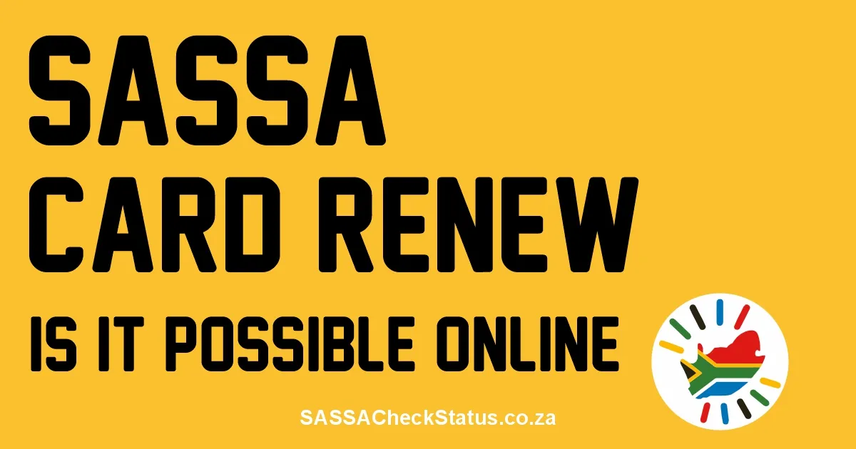 Can I renew SASSA Card Online