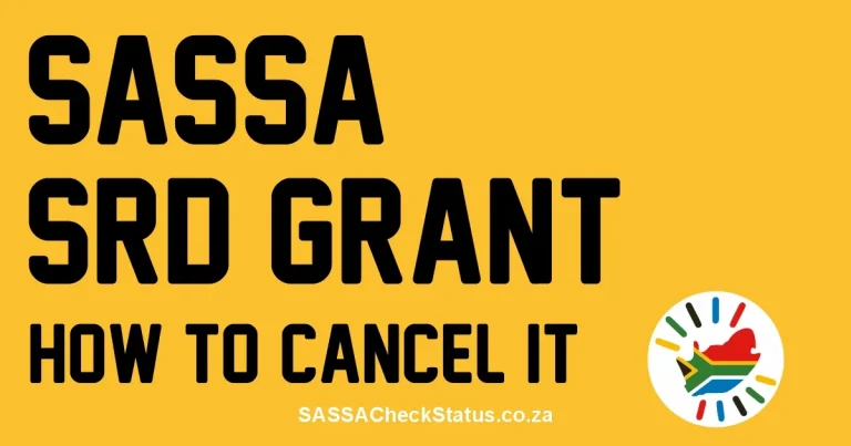 How to Cancel SASSA SRD R370 Grant