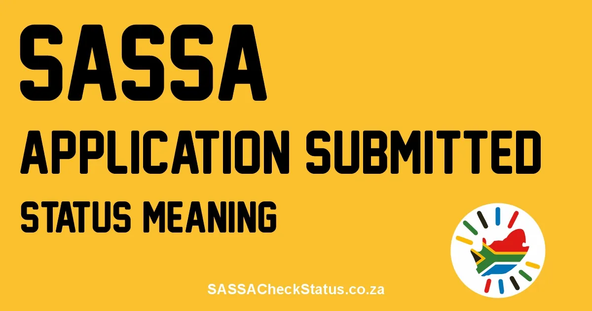 SASSA Application Submitted Status