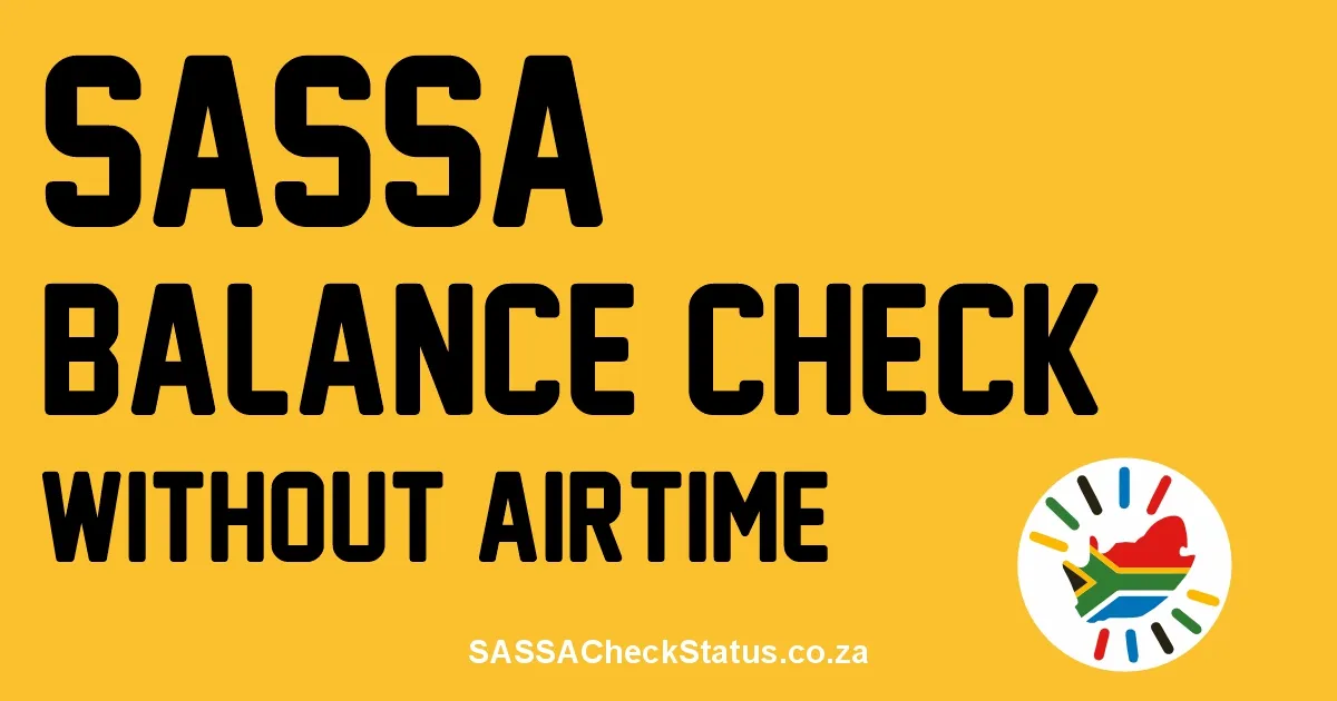 SASSA Balance Check without Airtime