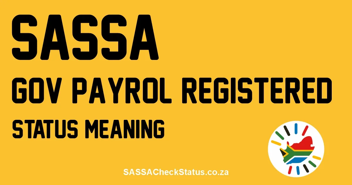 SASSA Gov Payrol Registered Status