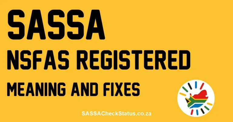SASSA “NSFAS Registered” Status