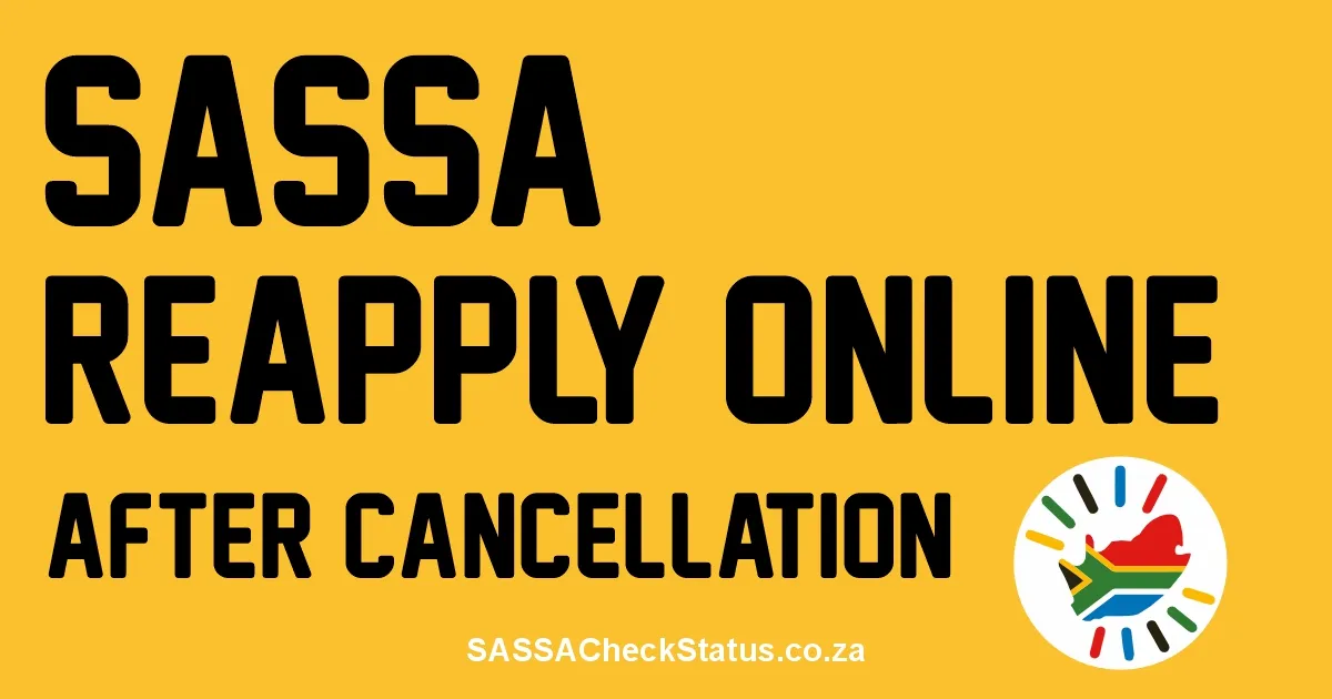 SASSA Reapply After Cancellation