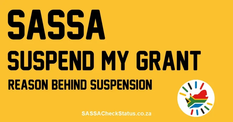 Why Did SASSA Suspend My Grant?