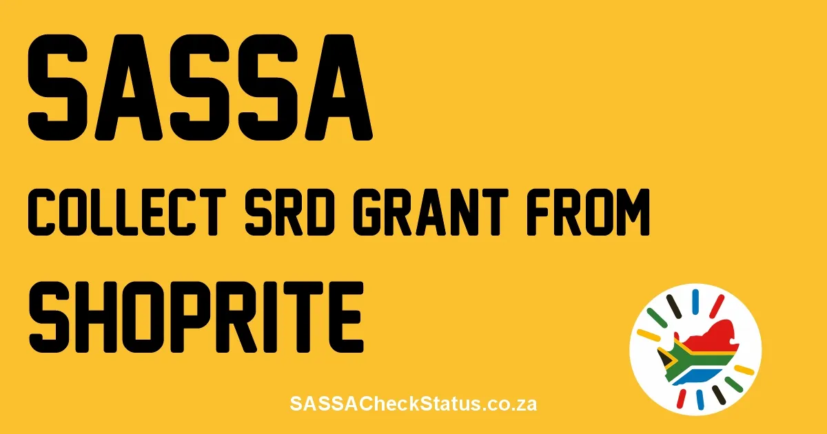 Collect SASSA Grant from ShopRite