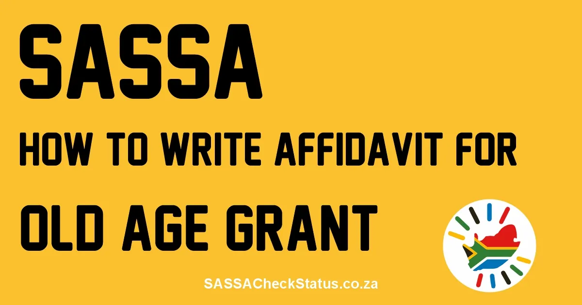 How to Write Affidavit for Old Age Grant