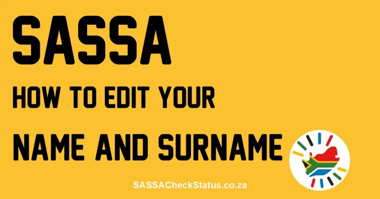How to Update Your Name and Surname for SASSA SRD Grant