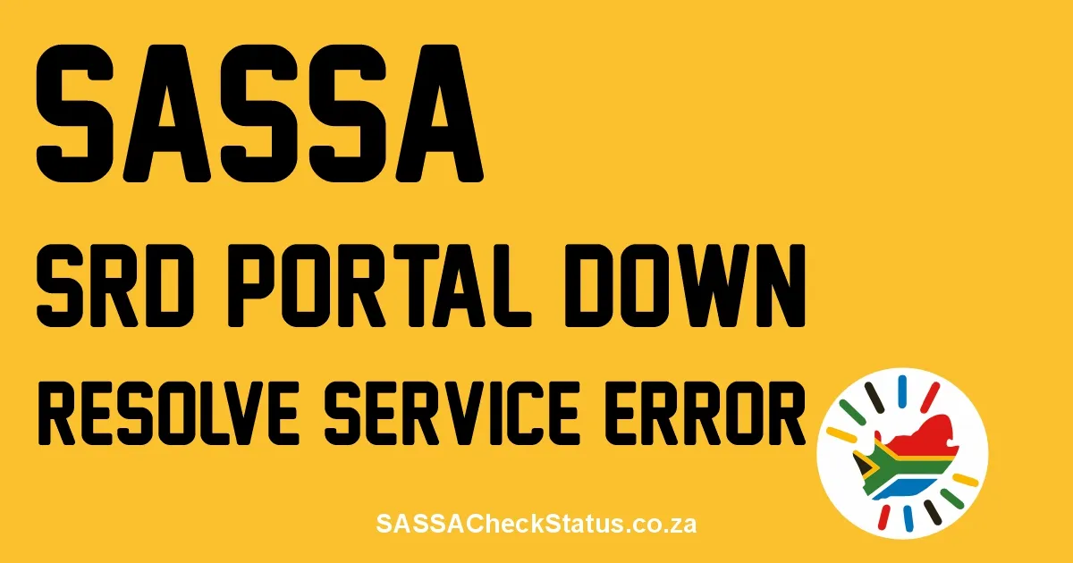 SASSA SRD Portal Service Down Error